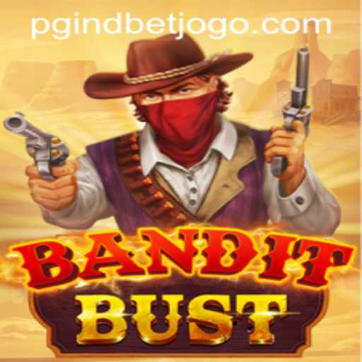 Discover the Thrills of BanditBust - A Comprehensive Guide